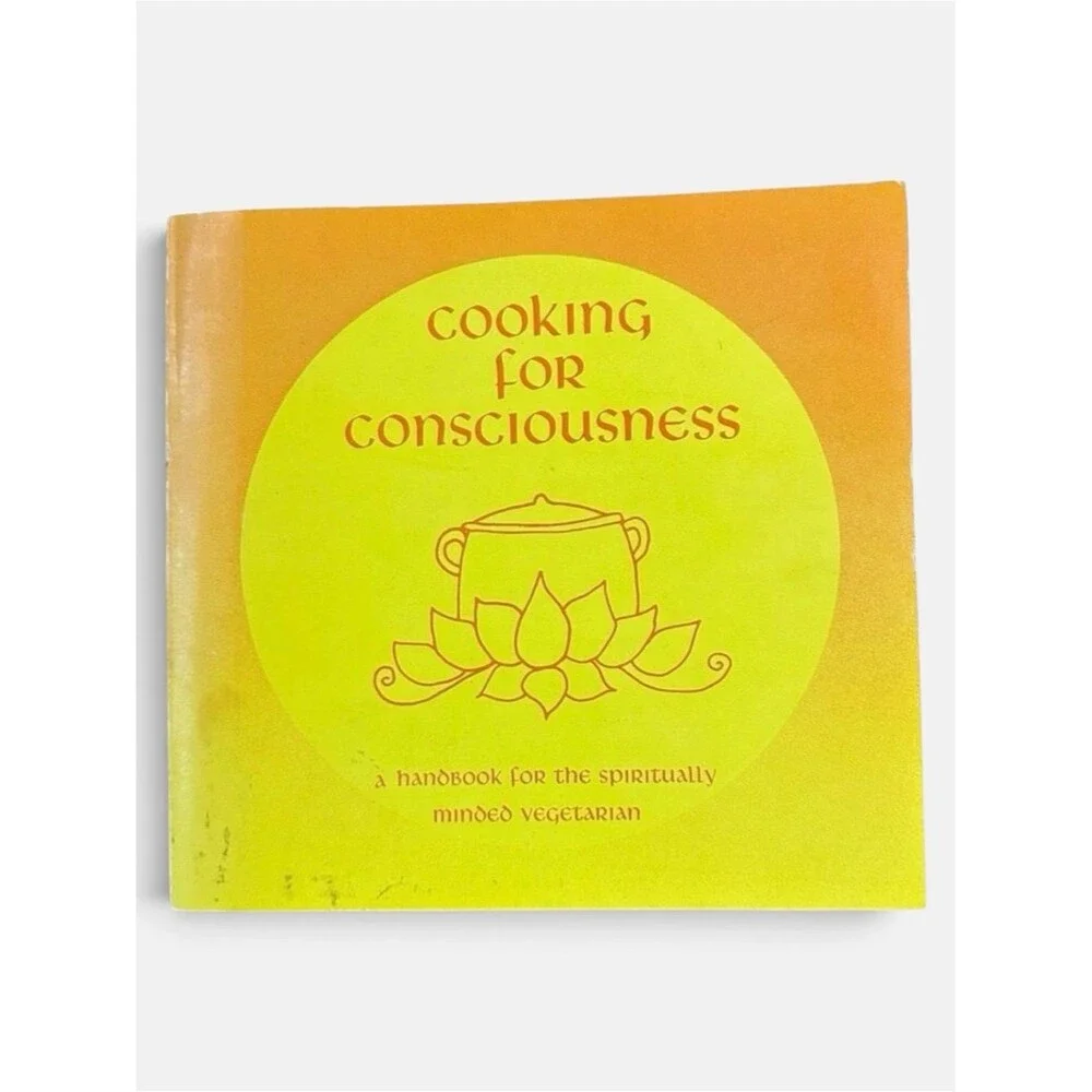 Cooking for Consciousness Vintage Vegetarian Cookbook Natural Foods Handbook 197